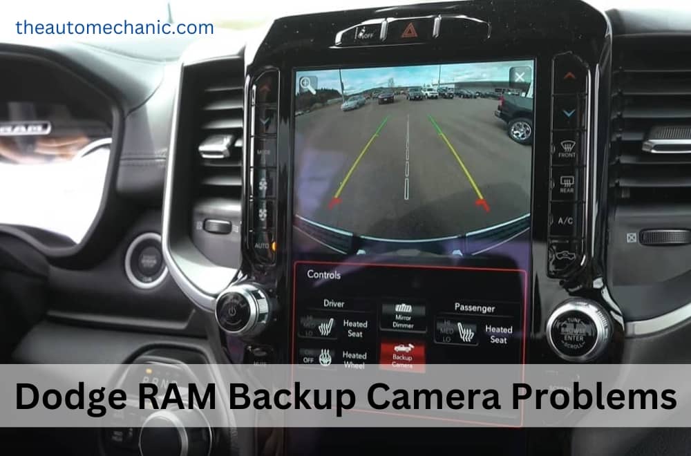 Dodge RAM Backup Camera Problems