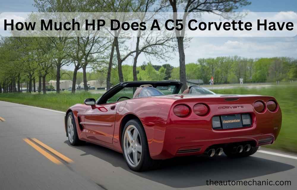 How Much HP Does A C5 Corvette Have